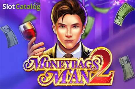 moneybags man 2 play for money  Username